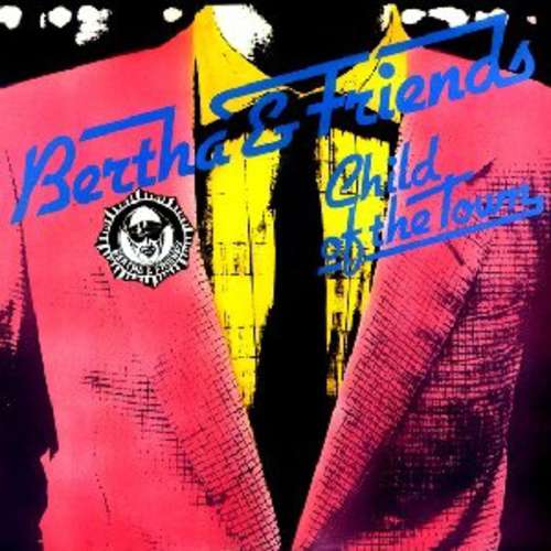 Cover Bertha & Friends - Child Of The Town (LP, Album) Schallplatten Ankauf