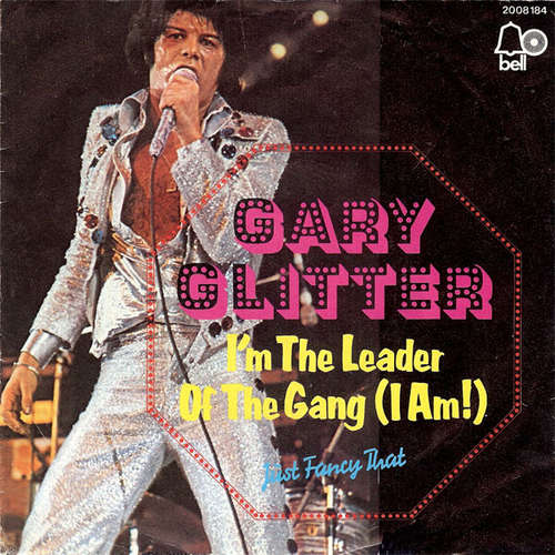 Cover Gary Glitter - I'm The Leader Of The Gang (I Am!)  (7, Single) Schallplatten Ankauf