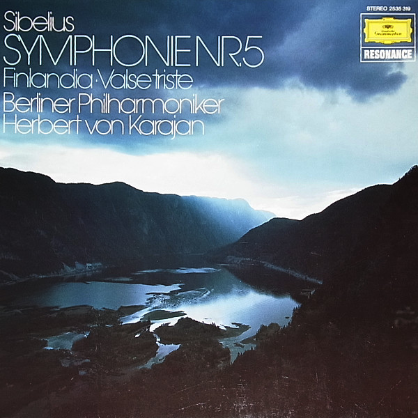Cover Jean Sibelius - Herbert von Karajan - Berliner Philharmoniker - Symphonie Nr.5 - Finlandia - Valse Triste (LP, Comp) Schallplatten Ankauf