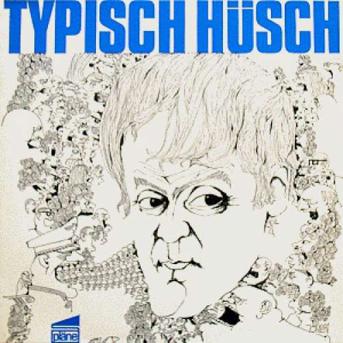 Cover Hanns Dieter Hüsch - Typisch Hüsch (LP) Schallplatten Ankauf
