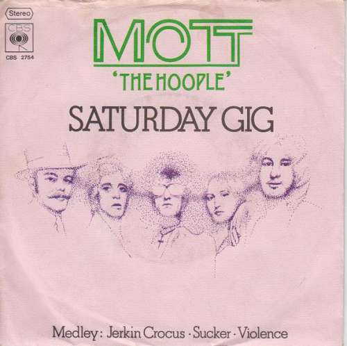 Cover Mott The Hoople - Saturday Gig (7, Single) Schallplatten Ankauf