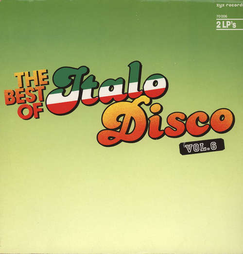 Cover Various - The Best Of Italo-Disco Vol. 6 (2xLP, Comp) Schallplatten Ankauf
