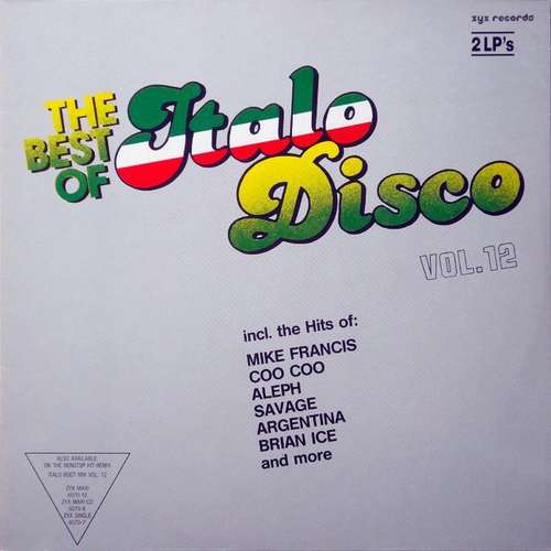 Cover Various - The Best Of Italo-Disco Vol. 12 (2xLP, Comp) Schallplatten Ankauf