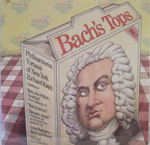 Cover Richard Kapp, Philharmonia Virtuosi Of New York* - Bach's Tops Volume 1 (LP) Schallplatten Ankauf