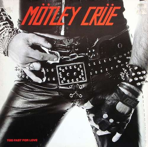 Cover Mötley Crüe - Too Fast For Love (LP, Album, RE) Schallplatten Ankauf