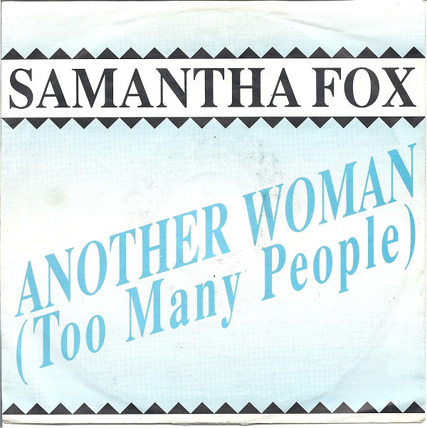 Cover Samantha Fox - Another Woman (Too Many People) (7) Schallplatten Ankauf