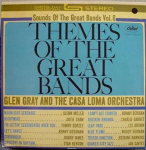 Cover Glen Gray & The Casa Loma Orchestra - Sounds Of The Great Bands Volume 6 (LP, RE) Schallplatten Ankauf