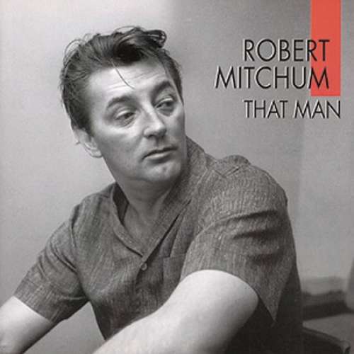 Cover Robert Mitchum - That Man (CD, Comp) Schallplatten Ankauf