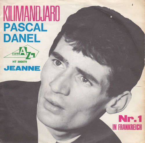 Cover Pascal Danel - Kilimandjaro (7, Single) Schallplatten Ankauf