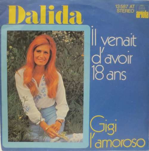 Cover Dalida - Il Venait D'Avoir 18 Ans / Gigi L'Amoroso (7, Single) Schallplatten Ankauf