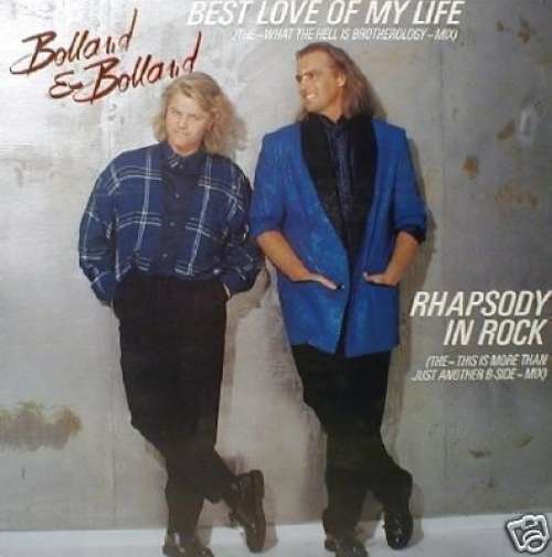 Bild Bolland & Bolland - Best Love Of My Life / Rhapsody In Rock (12, Maxi) Schallplatten Ankauf