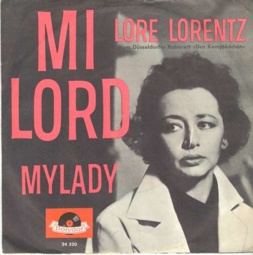Cover Lore Lorentz - Milord  (7, Single, Mono) Schallplatten Ankauf
