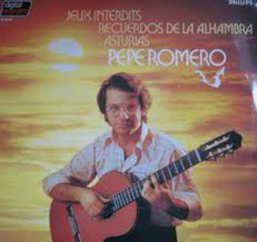 Cover Pepe Romero - Jeux Interdits / Recuerdos De La Alhambra / Asturias (LP, Dig) Schallplatten Ankauf