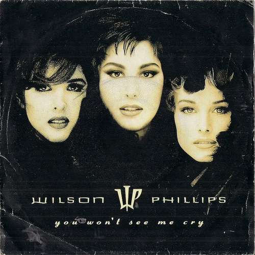 Cover Wilson Phillips - You Won't See Me Cry (7, Single) Schallplatten Ankauf