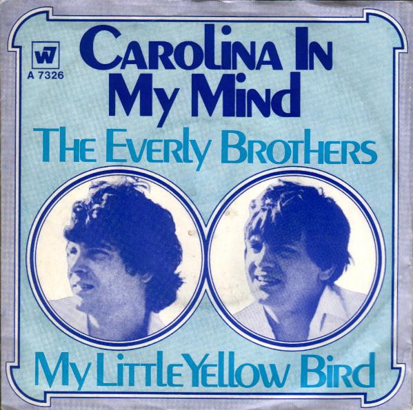 Bild Everly Brothers - Carolina In My Mind / My Little Yellow Bird (7, Single) Schallplatten Ankauf