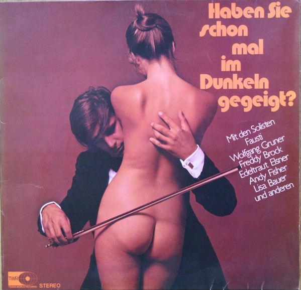 Bild Various - Haben Sie Schon Mal Im Dunkeln Gegeigt? (LP, Comp) Schallplatten Ankauf