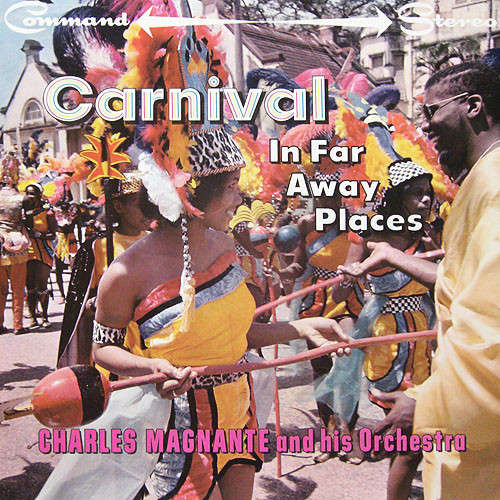 Cover Charles Magnante & His Orchestra* - Carnival In Far Away Places (LP) Schallplatten Ankauf