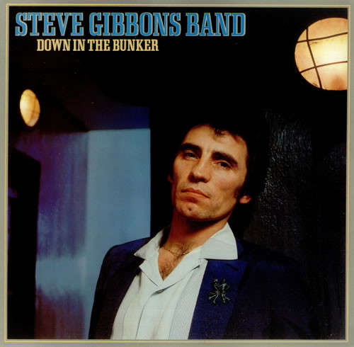 Cover Steve Gibbons Band - Down In The Bunker (LP) Schallplatten Ankauf