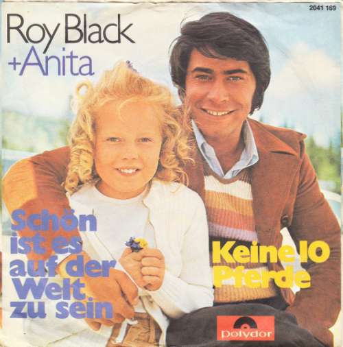 Cover Roy Black + Anita* - Schön Ist Es Auf Der Welt Zu Sein / Keine 10 Pferde (7, Single) Schallplatten Ankauf