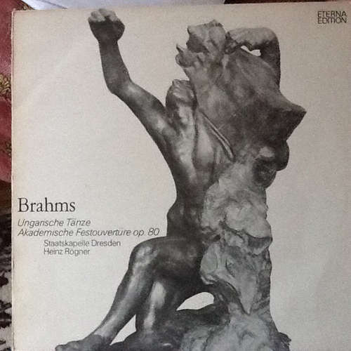Cover Brahms* - Staatskapelle Dresden / Heinz Rögner - Ungarische Tänze / Akademische Fest-Ouvertüre Op. 80 (LP) Schallplatten Ankauf