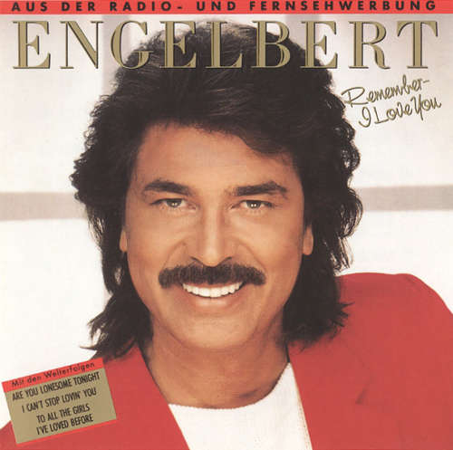 Cover Engelbert* - Remember - I Love You (LP, Album, Club, RE) Schallplatten Ankauf
