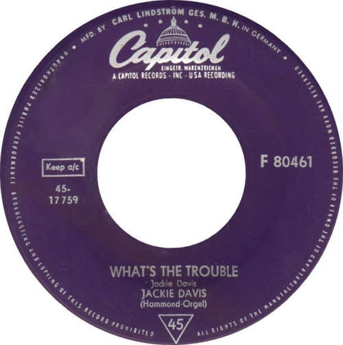Cover Jackie Davis - What's The Trouble (7, Single) Schallplatten Ankauf