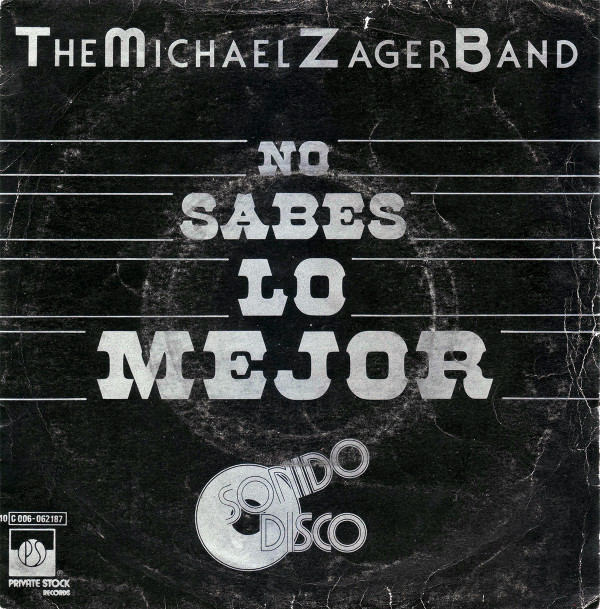 Cover The Michael Zager Band - No Sabes Lo Mejor (7, Single) Schallplatten Ankauf