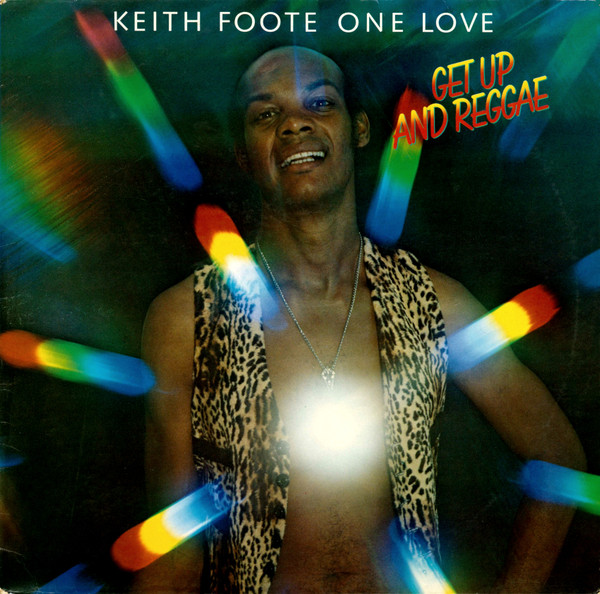 Cover Keith Foote One Love - Get Up And Reggae (LP, Album) Schallplatten Ankauf