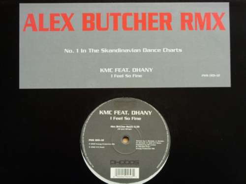 Cover KMC (2) Feat Dhany - I Feel So Fine (Alex Butcher Remix) (12, S/Sided) Schallplatten Ankauf