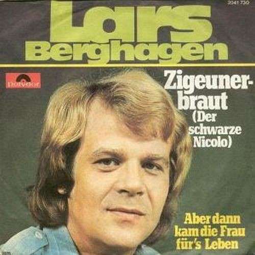 Cover Lars Berghagen - Zigeunerbraut (Der Schwarze Nicolo) (7, Single) Schallplatten Ankauf