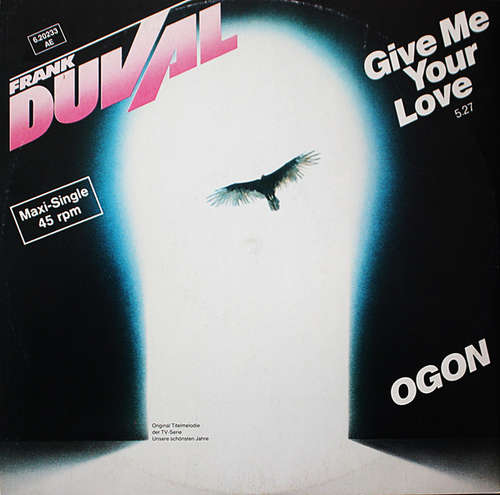 Cover Frank Duval - Give Me Your Love / Ogon (12, Maxi) Schallplatten Ankauf