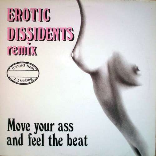 Cover Erotic Dissidents - Move Your Ass And Feel The Beat (Remix) (12) Schallplatten Ankauf
