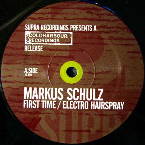 Cover Markus Schulz - First Time / Electro Hairspray (12, Single) Schallplatten Ankauf