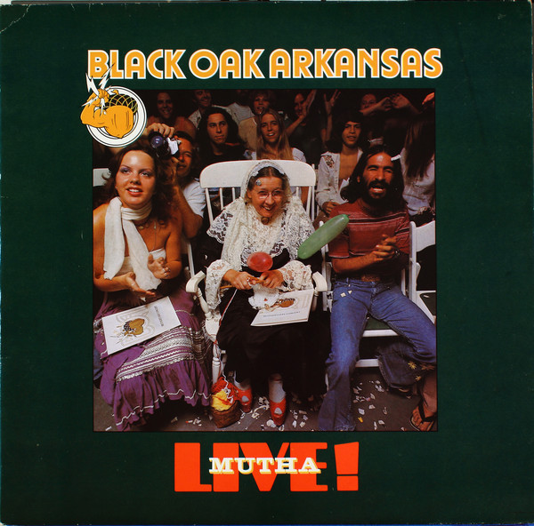 Cover Black Oak Arkansas - Live! Mutha (LP, Album) Schallplatten Ankauf