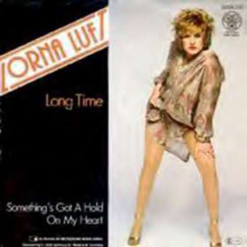Cover Lorna Luft - Long Time / Something's Got A Hold Of My Heart (7) Schallplatten Ankauf