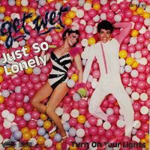 Cover Get Wet (2) - Just So Lonely (7, Single) Schallplatten Ankauf