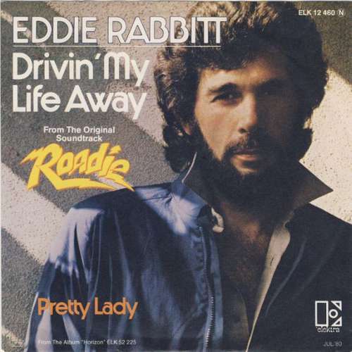 Cover Eddie Rabbitt - Drivin' My Life Away / Pretty Lady (7) Schallplatten Ankauf