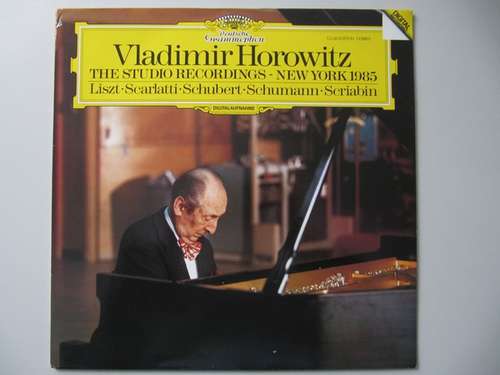 Cover Vladimir Horowitz - The Studio Recordings - New York 1985: Liszt · Scarlatti · Schubert · Schumann · Scriabin (LP, Album, Club) Schallplatten Ankauf