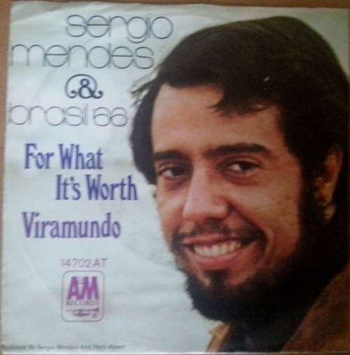 Cover Sergio Mendes & Brasil '66* - For What It's Worth / Viramundo (7, Single, Mono) Schallplatten Ankauf