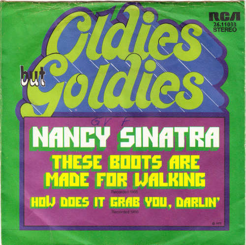 Cover Nancy Sinatra - These Boots Are Made For Walkin' / How Does That Grab You Darlin'? (7, Single, RE) Schallplatten Ankauf