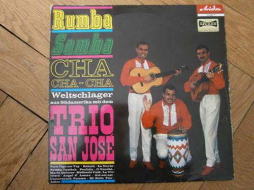 Cover Trio San José - Rumba Samba CHA CHA - CHA Weltschlager aus Südamerika mit dem Trio San José (LP, Comp) Schallplatten Ankauf