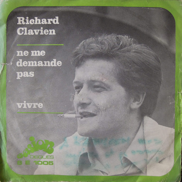 Cover Richard Clavien - Ne Me Demande Pas / Vivre (7, Single) Schallplatten Ankauf