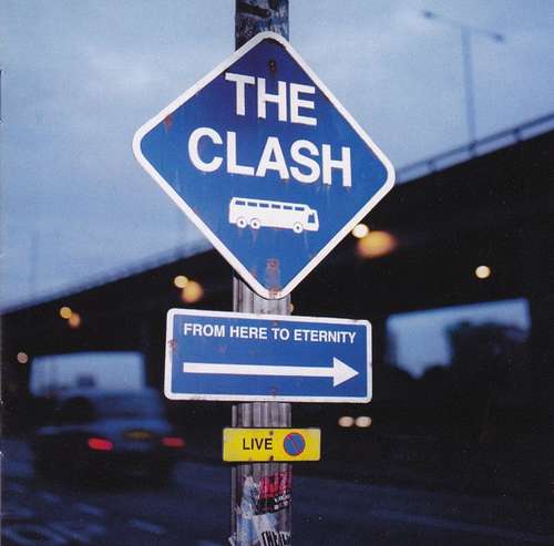 Cover The Clash - From Here To Eternity - Live (CD, Album) Schallplatten Ankauf