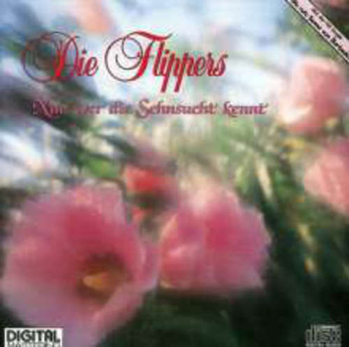 Bild Die Flippers - Nur Wer Die Sehnsucht Kennt (LP, Album, Club) Schallplatten Ankauf