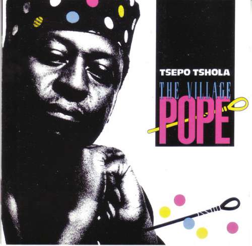 Cover Tsepo Tshola - The Village Pope (CD, Album) Schallplatten Ankauf
