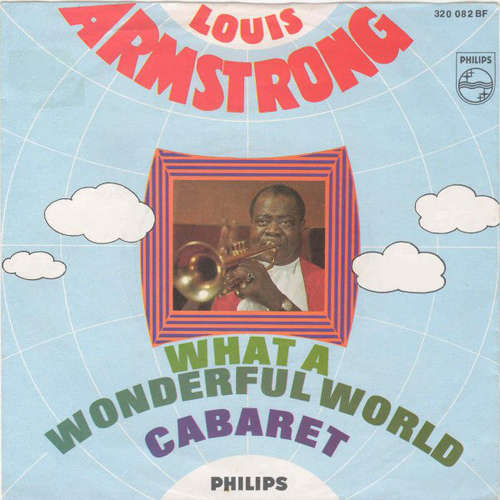 Bild Louis Armstrong - What A Wonderful World / Cabaret (7, Single, Mono) Schallplatten Ankauf