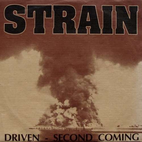 Cover Strain - Driven / Second Coming (7) Schallplatten Ankauf
