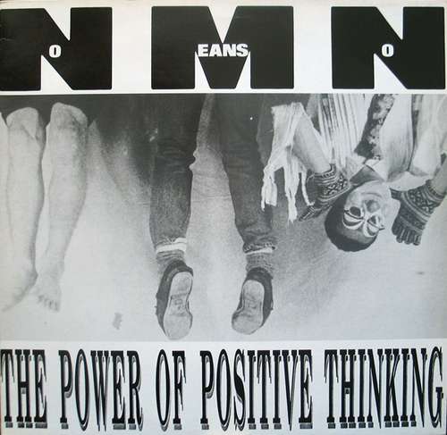 Cover Nomeansno - The Power Of Positive Thinking (12, EP) Schallplatten Ankauf