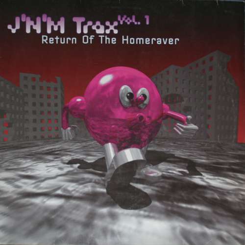 Cover J'N'M Trax - Vol. 1 - Return Of The Homeraver (12) Schallplatten Ankauf