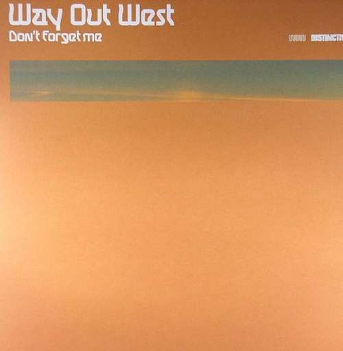 Cover Way Out West - Don't Forget Me (12, Single) Schallplatten Ankauf